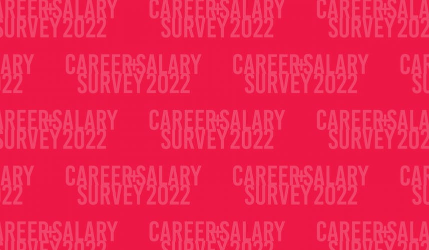 Career & Salary Survey 2022